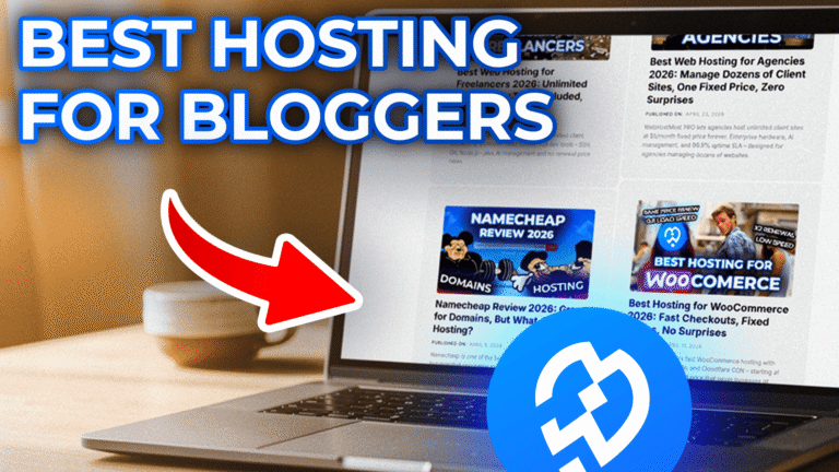 Best Web Hosting for Bloggers in 2026: What Actually Matters